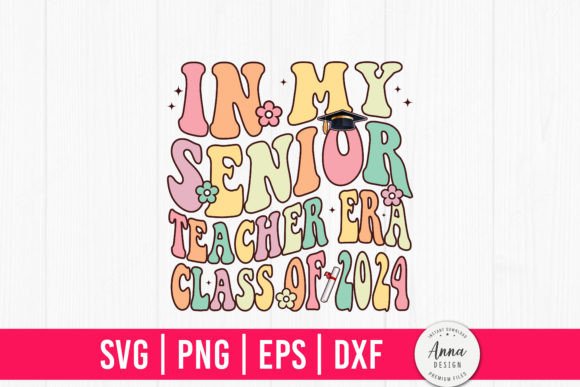Review: In My Senior Teacher Era Class of 2024 Design