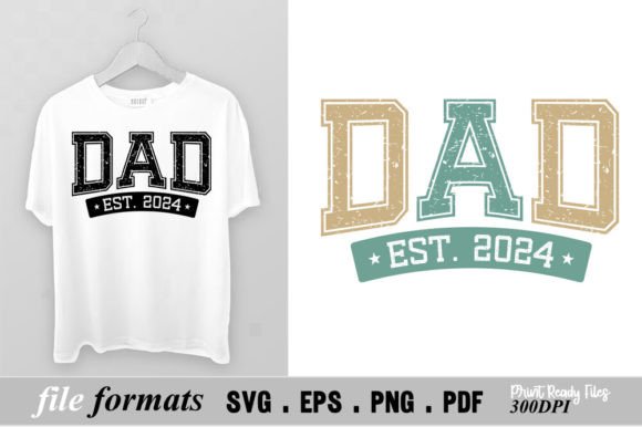 Reviewing the Dad Est. 2024 Design for Embroidery